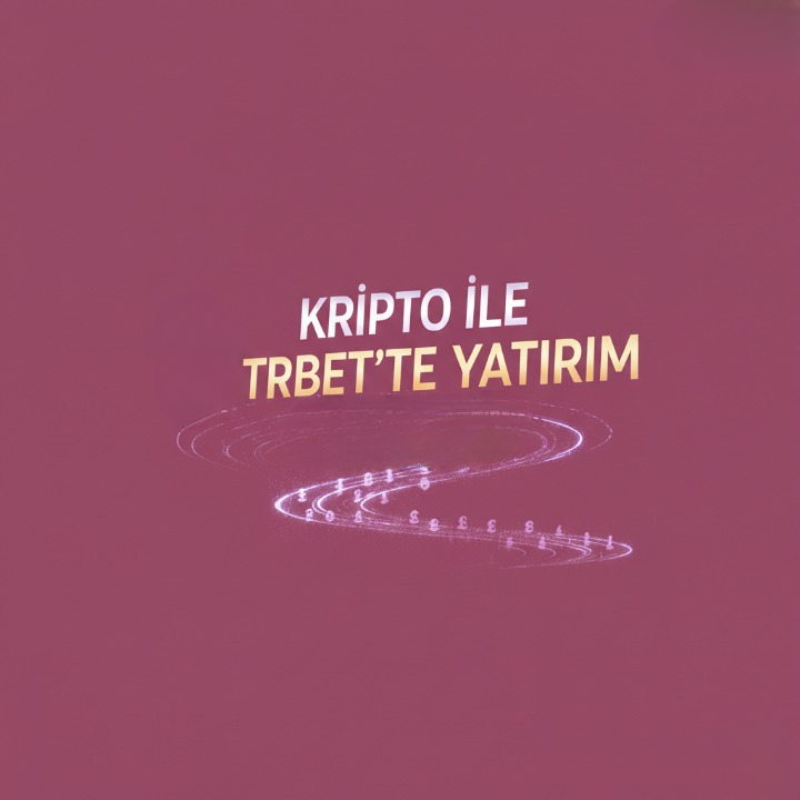 Kripto ile TrBet’te Yatırım Yapmanın Avantajları